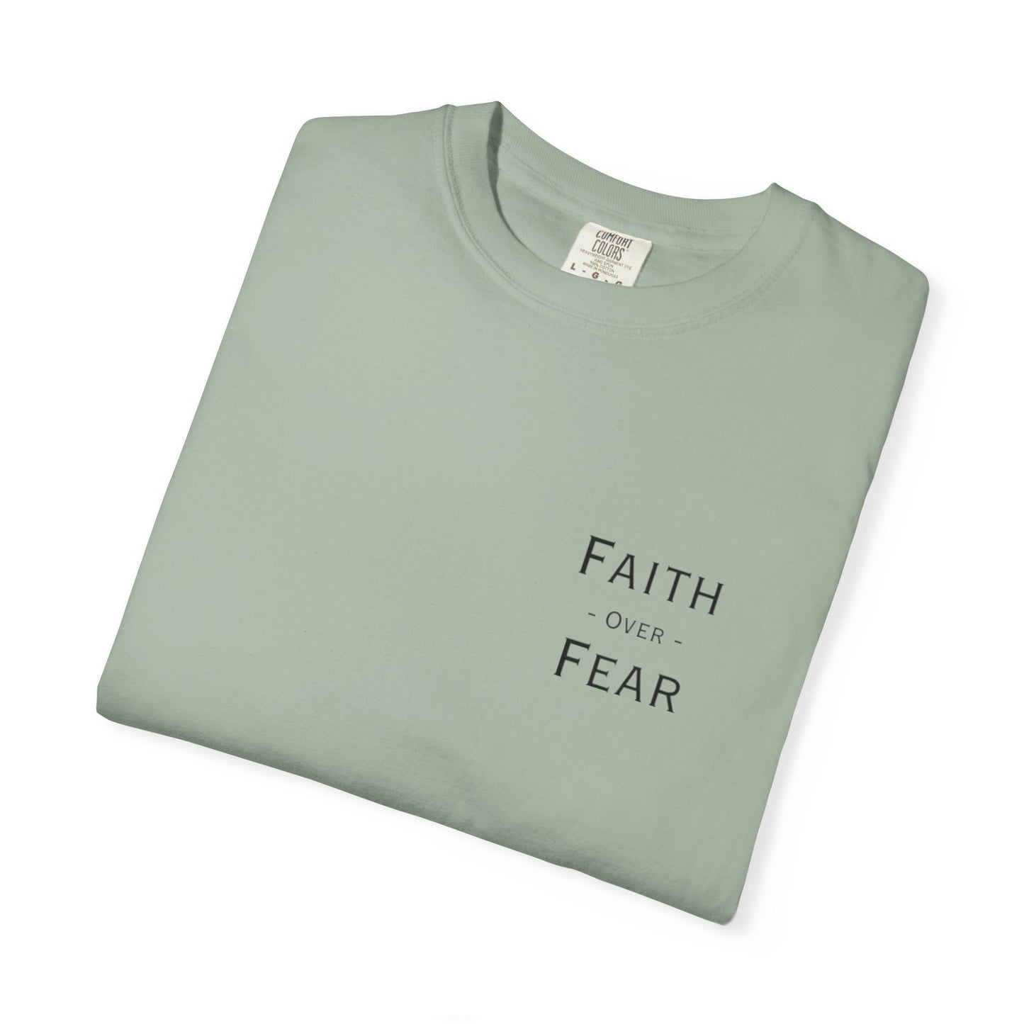 Faith Over Fear T-Shirt — Psalm 56:3 Inspirational Christian Tee