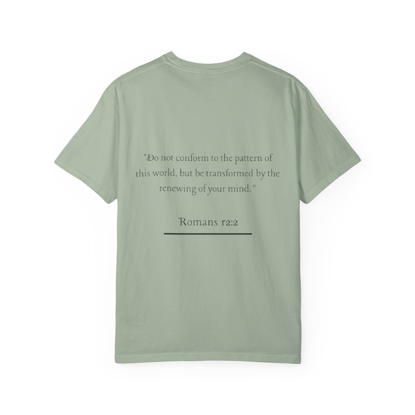 I Am Renewed T-Shirt — Christian Faith Scripture Tee (Romans 12:2)
