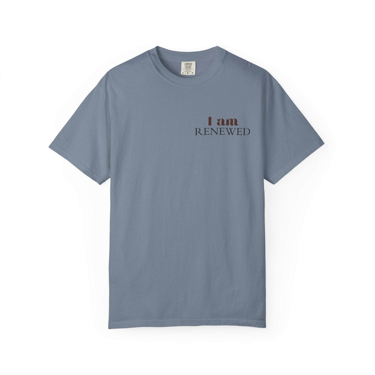 I Am Renewed T-Shirt — Christian Faith Scripture Tee (Romans 12:2)
