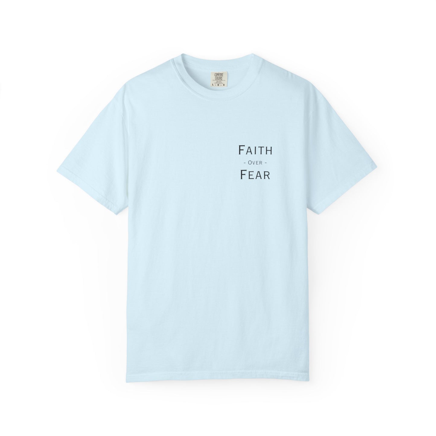 Faith Over Fear T-Shirt — Psalm 56:3 Inspirational Christian Tee
