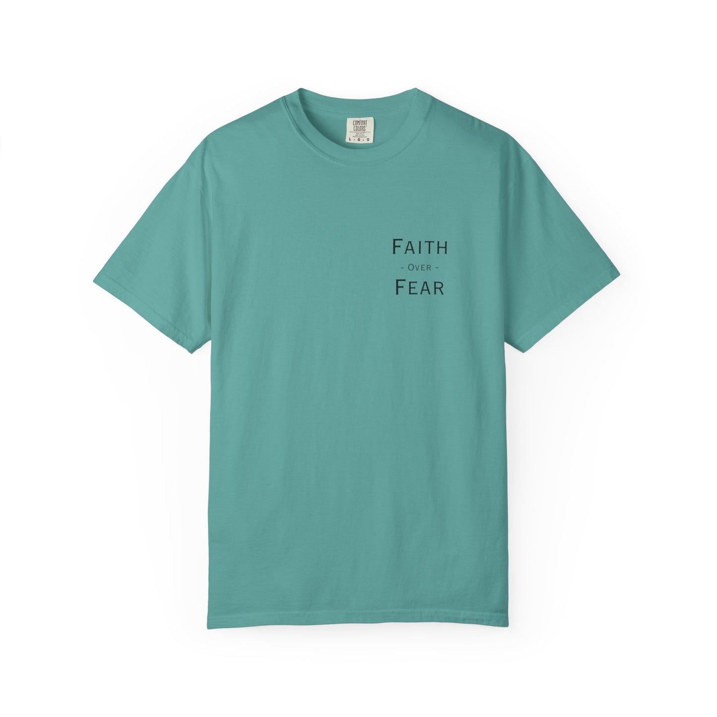 Faith Over Fear T-Shirt — Psalm 56:3 Inspirational Christian Tee