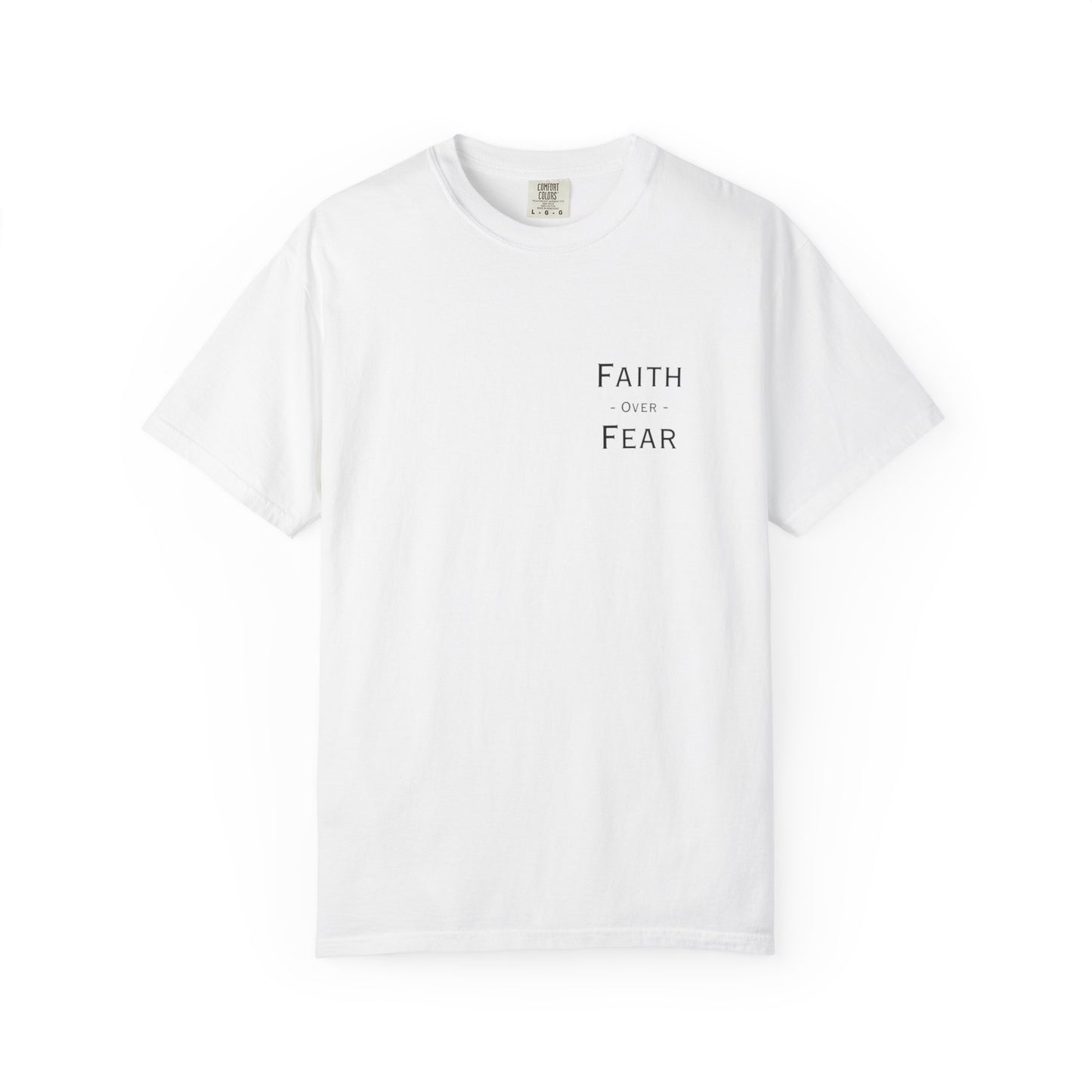 Faith Over Fear T-Shirt — Psalm 56:3 Inspirational Christian Tee