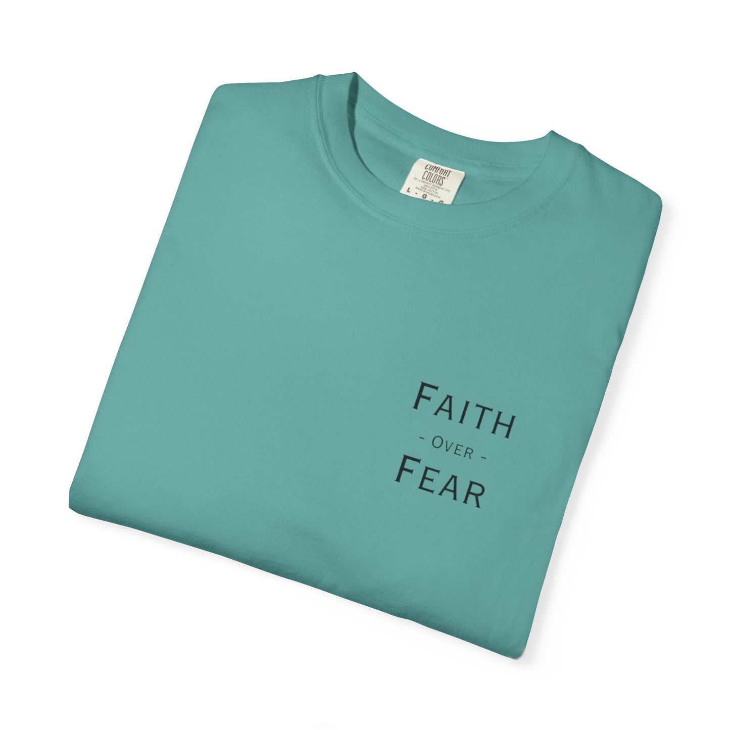 Faith Over Fear T-Shirt — Psalm 56:3 Inspirational Christian Tee