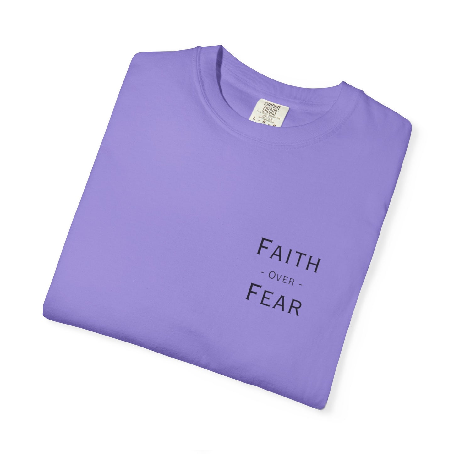 Faith Over Fear T-Shirt — Psalm 56:3 Inspirational Christian Tee
