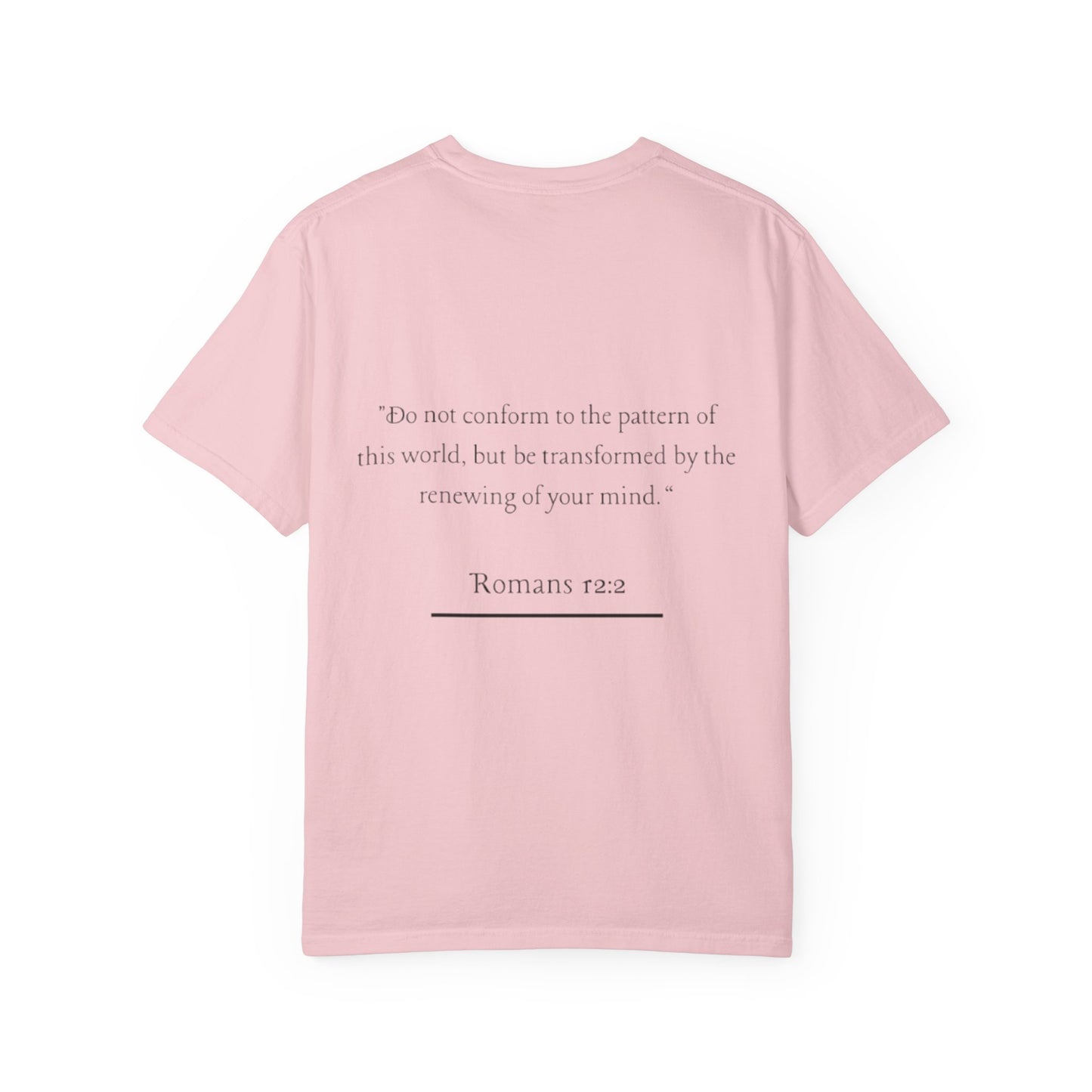 I Am Renewed T-Shirt — Christian Faith Scripture Tee (Romans 12:2)