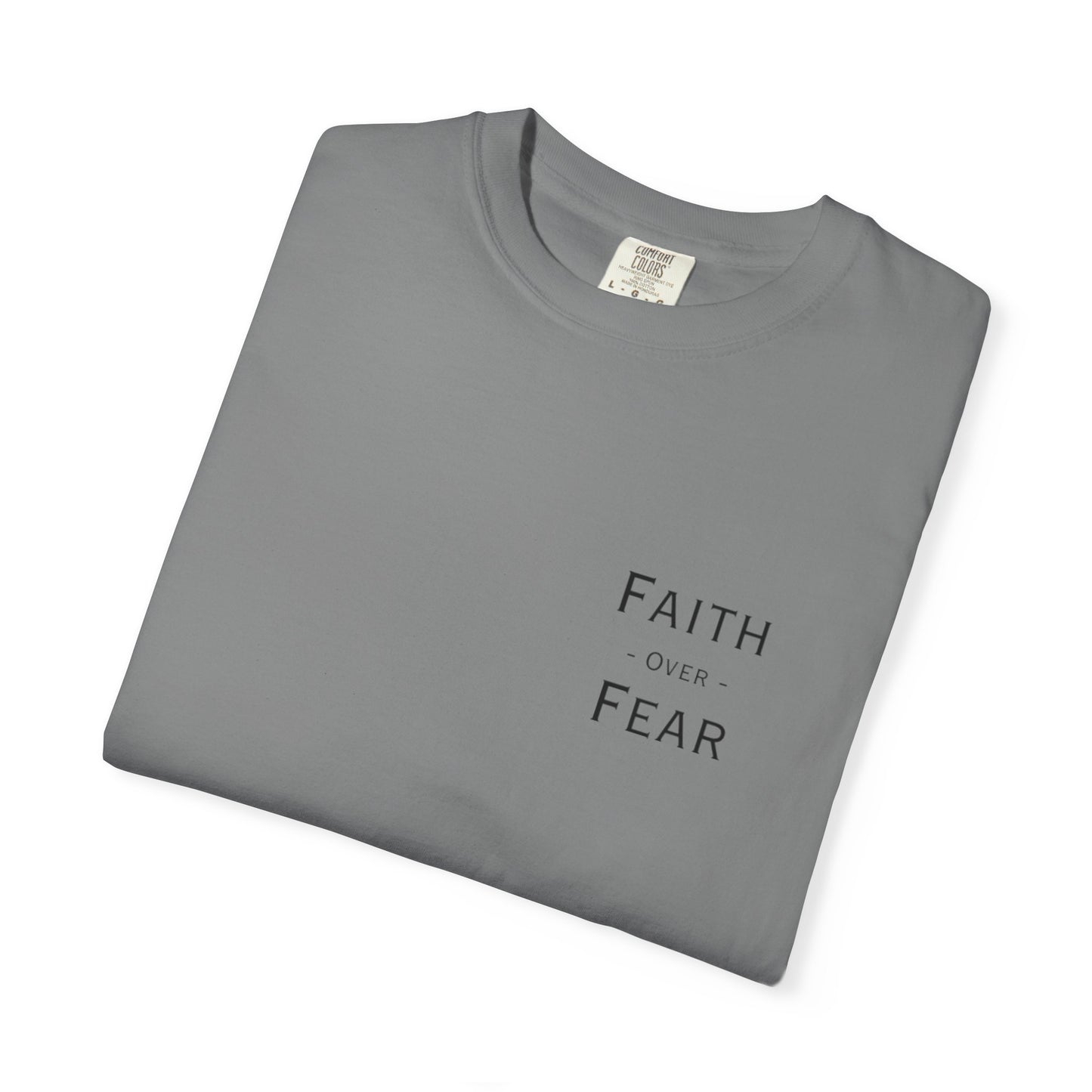 Faith Over Fear T-Shirt — Psalm 56:3 Inspirational Christian Tee